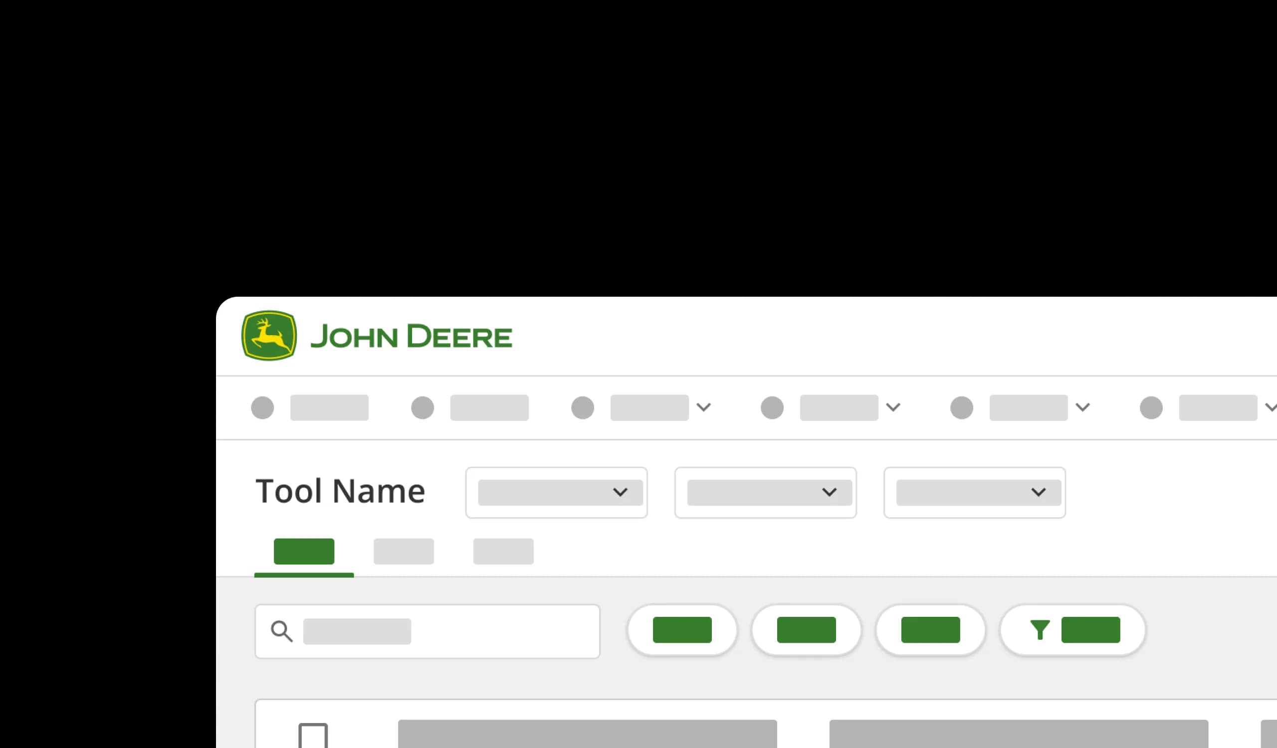 A John Deere internal tool built on the design system: header, tabs, filters and table, with the content greyboxed